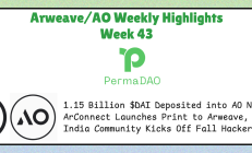 Arweave/AO 生态精粹 Week 43｜1.15 亿的 $DAI 存入 AO 网络、ArConnect 推出 Print to Arweave、印度社区启动秋季 Hacker Hous