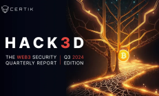 重磅 | CertiK《Hack3d：2024年第三季度安全报告》（附报告全文链接）